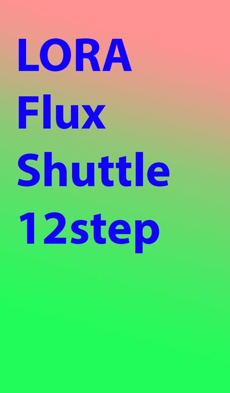 Flux distilled shuttle lora Lora_Shuttle_12steps