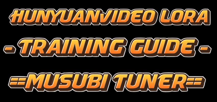 How to train HunyuanVideo LoRa using Musubi Tuner