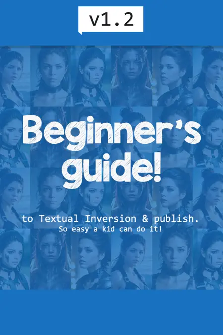 Beginner's guide! to Textual Inversion & publish.