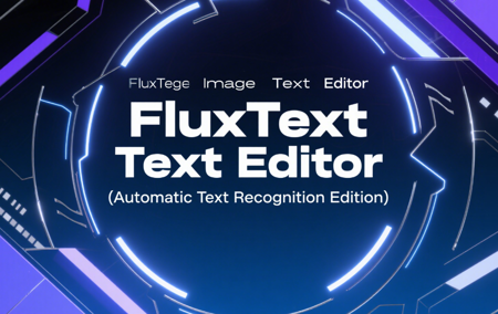 FluxText Image Text Editor (Automatic Text Recognition Edition) v1.0
