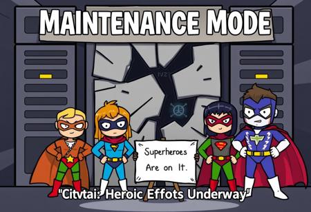 "A cartoon of a superhero team in front of a broken server, with a sign saying ‘Maintenance Mode: Superheroes Are on It’. Text: ‘Civitai: Heroic Efforts Underway’."