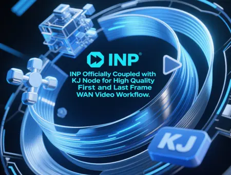 INP Officially Coupled with KJ Node for High Quality First and Last Frame WAN Video Workflow