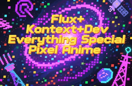 Flux+Kontext+Dev Everything Special Pixel Anime