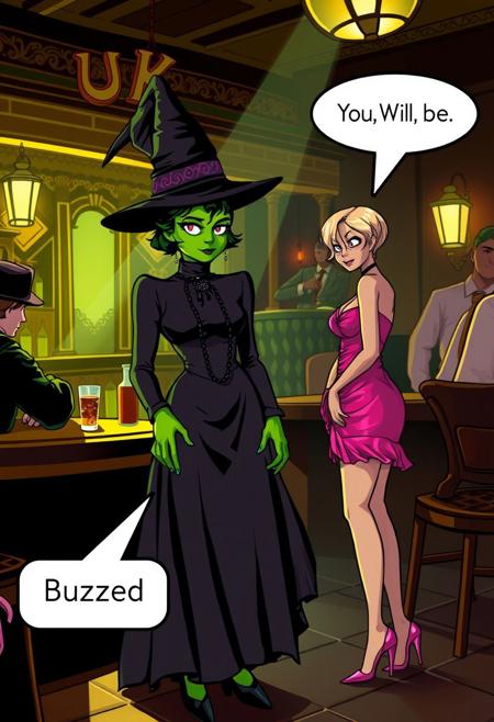 A brightly lit speakeasy in the 1920s style of The Great Gatsby. 
Elfaba is a beautiful girl with green skin wearing an all black high-necked Victorian witch outfit  that covers her skin from her neck all the way to her ankles and wrists. She has a bored expression on her face and is rolling her eyes. ( A speech box along the bottom points to Elfaba and contains the text  " Buzzed? ").
A fair skinned short skinny blond girl is dressed in a sexy pink taffeta minidress and pink high heels.  She is looking at Elfaba with a wide-eyed excited confident expression. (A speech box at the top of the image points to the blond and contains the text " You. Will. Be. " ).