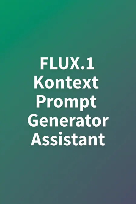 FLUX.1 Kontext Prompt Generator Assistant (SillyTavern character card)