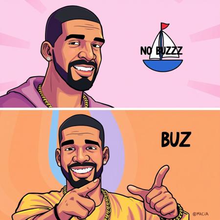 A vibrant and humorous two-panel meme featuring the artist Drake. In the top panel, Drake is seen rejecting something with a disapproving look and a gesture of dismissal. A sailboat icon labeled 'NO BUZZ' is prominently displayed. In the bottom panel, Drake is smiling and pointing, indicating his approval or liking of something. An icon of "BUZZ "is present. The overall atmosphere of the meme is lively and engaging, with bold colors and expressive facial expressions., vibrant, illustration, typography