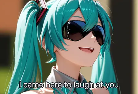 I Came Here to Laugh (Meme)
