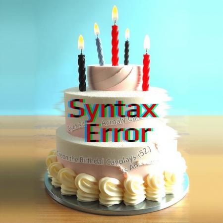 A birthday cake made of pixelated glitches and visual distortions, with layers constantly flickering between random code fragments, static, and corrupted digital noise. The text "SyntaxError" appears broken, shifting between glitchy, incomplete characters, fragmented with pixelated tearing. Parts of the cake randomly glitch in and out, replaced by chaotic visual artifacts—blurry static, pixel noise, and distorted color bands phasing erratically. The surface ripples with jagged pixelation and color shifts, as if wrapped in a haze of digital interference, trapped in an endless loop of malfunction, constantly warping and distorting.