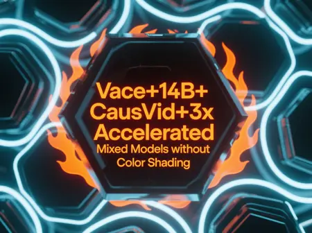Vace+14B+CausVid+3x Accelerated Mixed Models without Color Shading