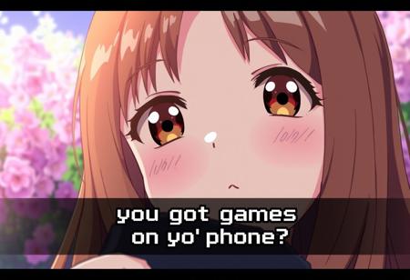 A female up close, long hair, speaking, anime, "you got games on yo' phone?" In pixel text on top of screen, beautiful background, brown eyes, looking up at viewer