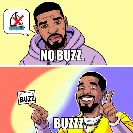 A vibrant and humorous two-panel meme featuring the artist Drake. In the top panel, Drake is seen rejecting something with a disapproving look and a gesture of dismissal. A sailboat icon labeled 'NO BUZZ' is prominently displayed. In the bottom panel, Drake is smiling and pointing, indicating his approval or liking of something. An icon of "BUZZ "is present. The overall atmosphere of the meme is lively and engaging, with bold colors and expressive facial expressions., vibrant, illustration, typography