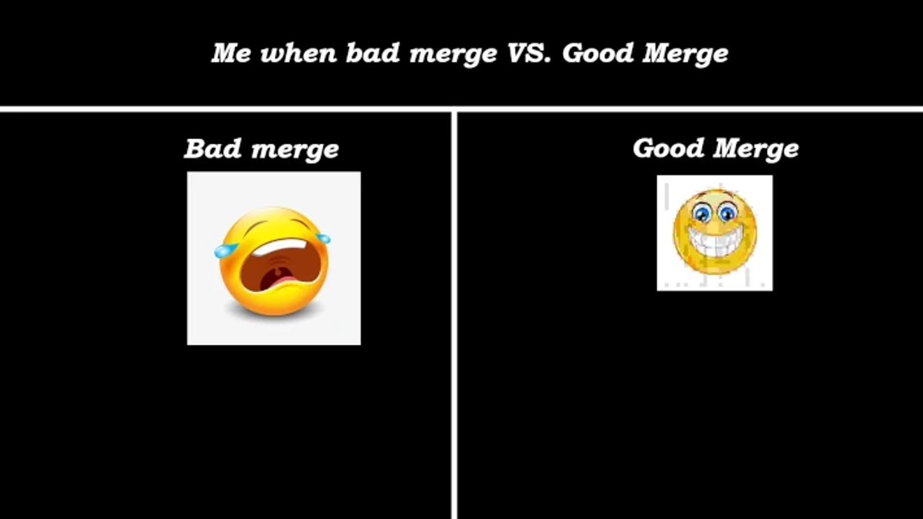 How to Make a good Merge