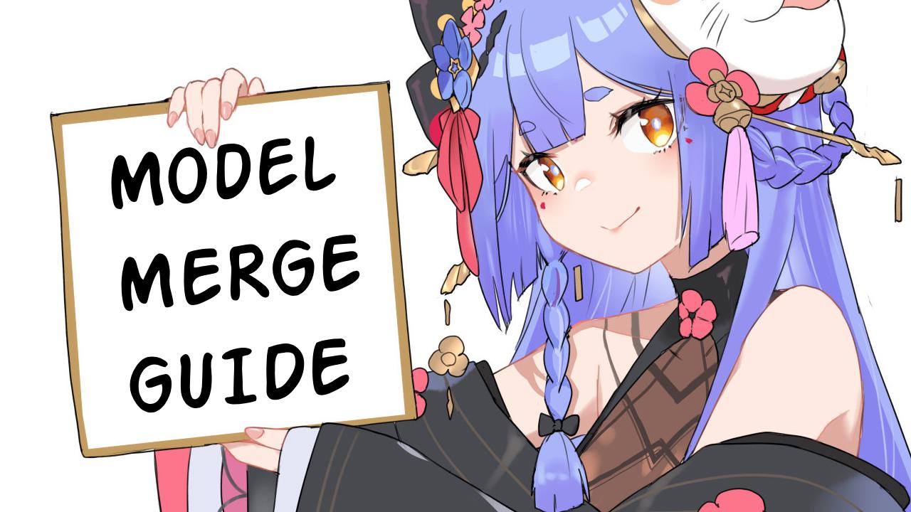 Essential Guide 2 Model Merging (SDXL, Pony, Illustrious)