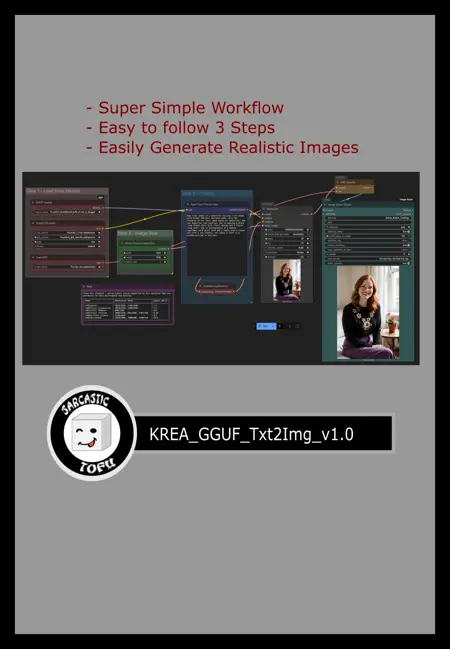 ComfyUI beginner friendly Krea GGUF Txt2Img Super Simple Workflow by SarcasticTOFU