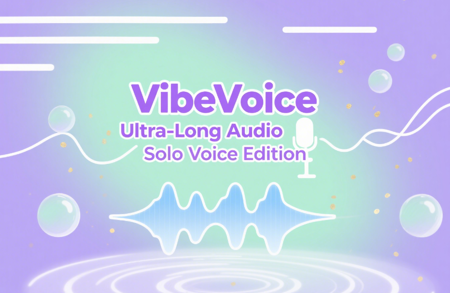 VibeVoice Ultra-Long Audio Solo Voice Edition v1.0
