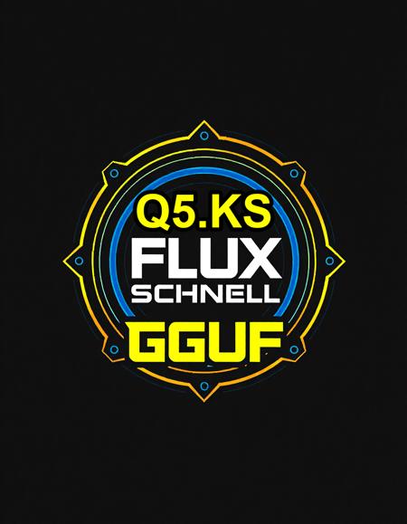 Flux.1-Schnell GGUF Q2.K Q3.KS Q4/Q4.1/Q4.KS Q5/Q5.1 Q5.KS Q6.K Q8 Q5.KS