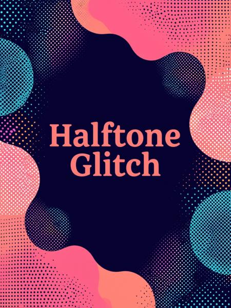 Halftone Glitch v1.0