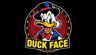 DuckFace