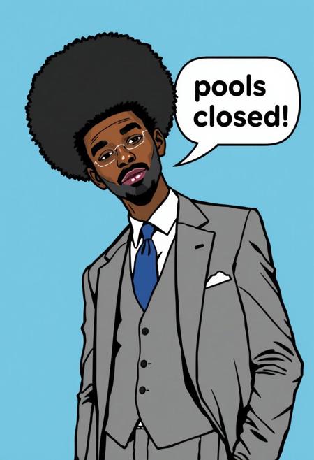 text bubble:"pools closed" warns a nicely dressed gentleman in a gray suit with a large afro