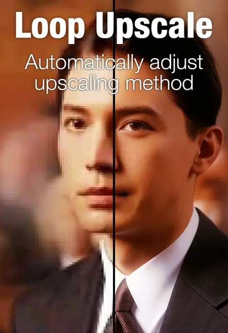 Loop Upscale - Automated upscale workflow for different scenarios