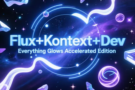 Flux+Kontext+Dev Everything Glows Accelerated Edition
