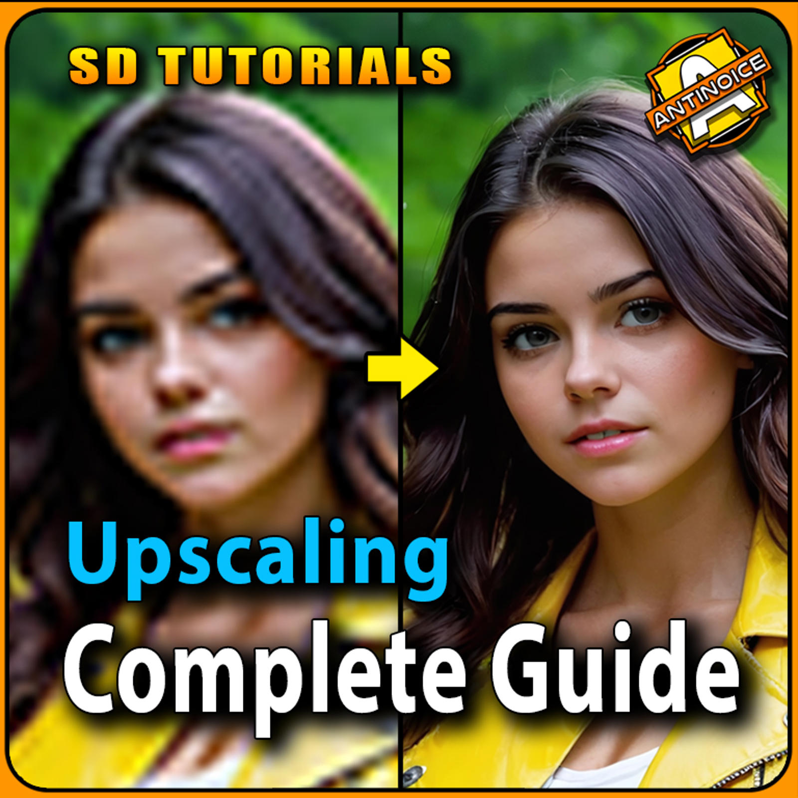 Upscaling / Complete Guide