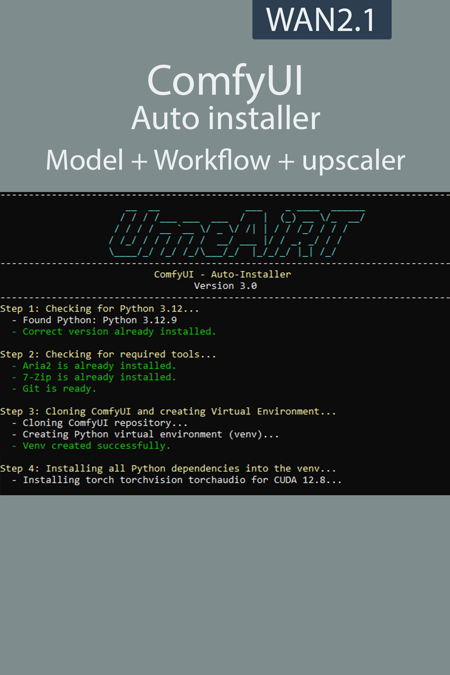 ComfyUI auto installer WAN | SageAttention | 50XX cards compatible | v3.0