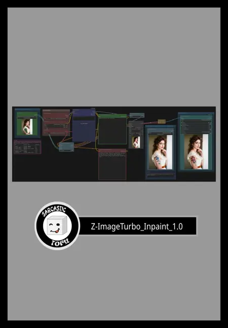 ComfyUI beginner friendly Z-Image Turbo Seamless Fast Inpaint Workflow With LORAs by Sarcastic TOFU
