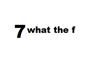 WTF7