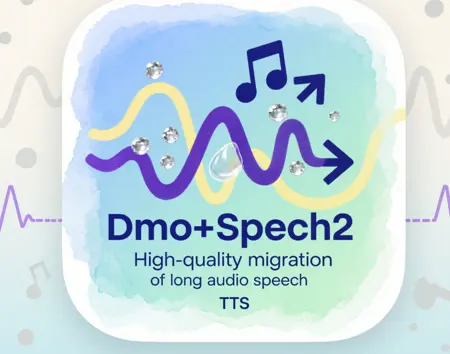 Dmo+Speech2 High-quality migration of long audio speech TTS