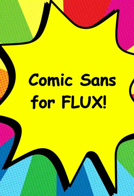 Comic Sans Font for Flux V1