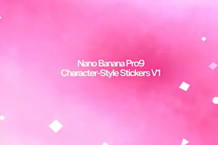 (4K-Benchmark 0.15) Nano+Banana+Pro9 Character-Style Stickers V1 (Zhenzhen AI Workshop Edition)