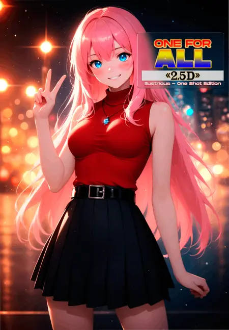 ONE FOR ALL «2.5D» w/ Illustrious 1.0 + DPO