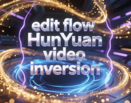 edit flow hybrid video inversion workflow