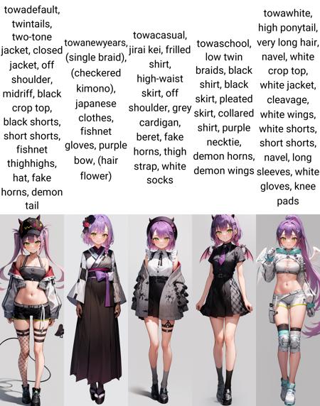 towadefault, twintails, long sleeves, two-tone jacket, closed jacket, cropped jacket, off shoulder, bare shoulders, collarbone, black crop top, black shorts, short shorts, fishnet thighhighs, baseball cap, fake horns, demon tail, ear piercing, navel piercing towanewyears, (single braid), (checkered kimono), japanese clothes, fishnet gloves, purple bow, (hair flower) towacasual, jirai kei, frilled shirt, high-waist skirt, off shoulder, grey cardigan, beret, fake horns, thigh strap, ear piercing, white socks towaschool, low twin braids, black shirt, black skirt, pleated skirt, collared shirt, purple necktie, demon horns, demon wings, ear piercing towawhite, high ponytail, very long hair, navel, white crop top, white jacket, cleavage, white wings, white shorts, short shorts, long sleeves, white gloves, knee pads, ear piercing, navel piercing