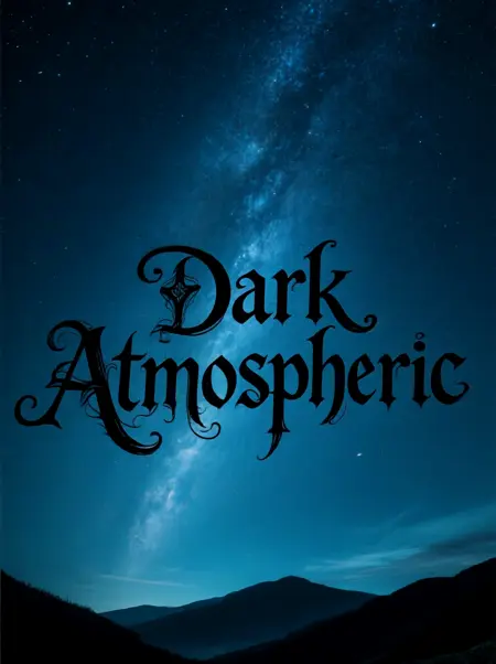 Dark Atmospheric Style - CE