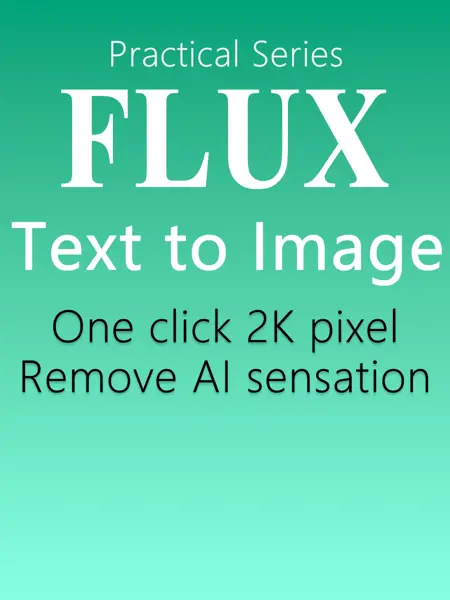 Flux_Text to image_Remove AI sensation