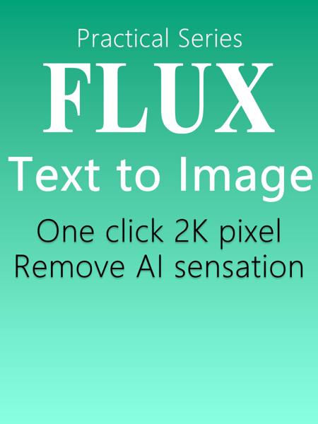 Flux_Text to image_Remove AI sensation v1.0